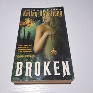 Broken by Kelley Armstrong Paperback Book
